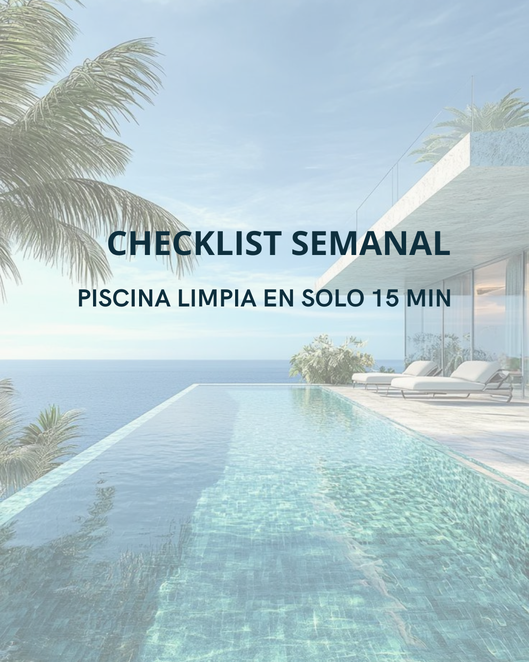 Weekly Pool Cleaning Checklist (FREE Download!)